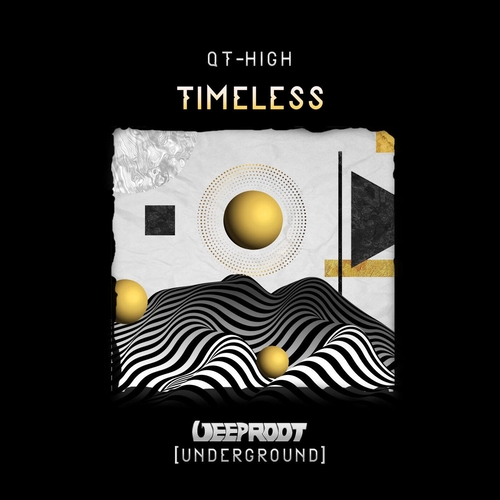 QT-HIGH - Timeless [DRU015]